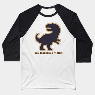 Funny T-Rex Baseball T-Shirt